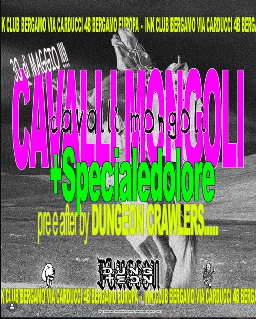 Cavalli Mongoli + Speciale Dolore