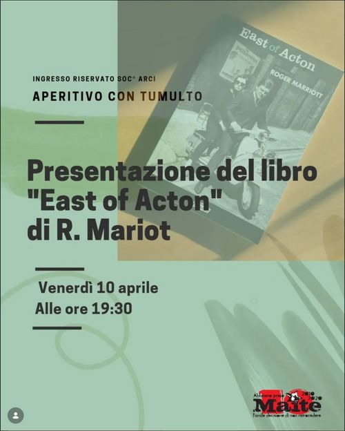 Presentazione del libro "East of Acton" di R. Mariot