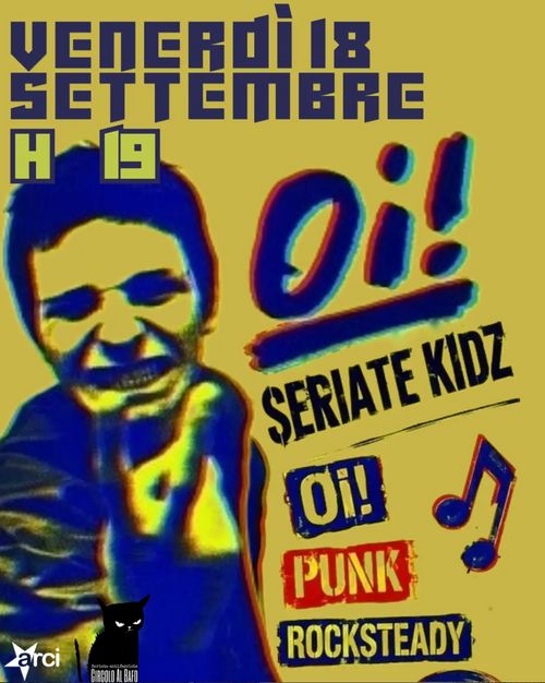 SERIATE KIDZ - Oi!/punk/rocksteady selecta