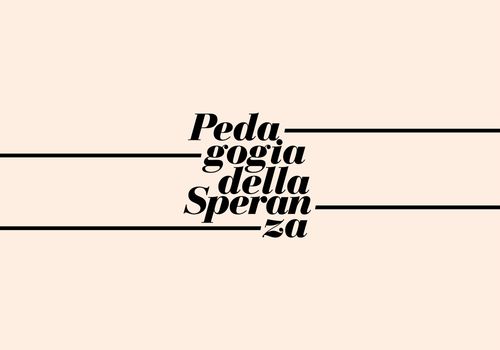 Pedagogia della Speranza - Public Program