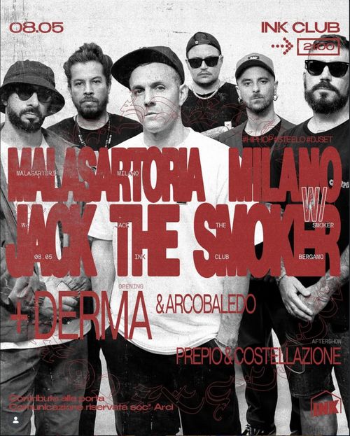 Jack the Smoker + Malasartoria + Derma & Arcobaledo