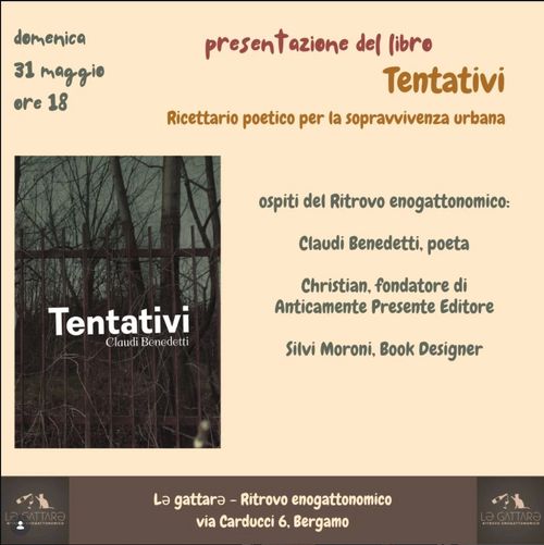 Presentazione del libro "Tentativi" - Ritratto poetico per la sopravvivenza urbana