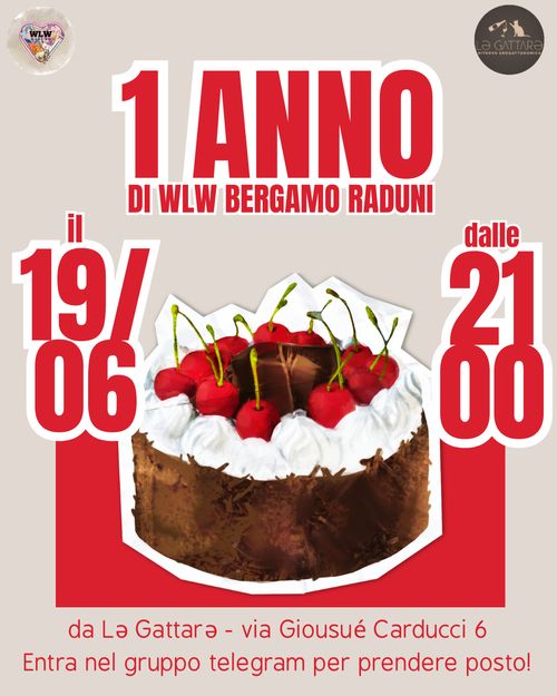 Buon compleanno WLW Bergamo Raduni!
