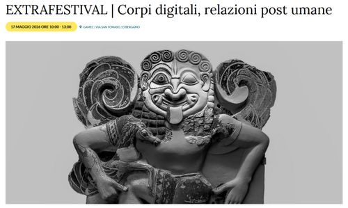 Orlando Etrafestival - Corpi digitali, relazioni post umane