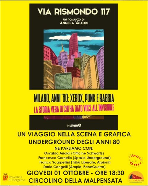 Presentazione di "Via Rismondo 117. (Milano, anni ‘80: Xerox, Punk e rabbia)" di Angela Valcavi