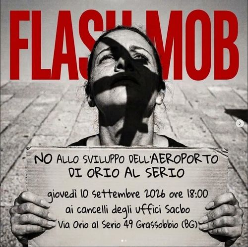 Flashmob contro il piano di sviluppo aereoportuale di Orio al Serio