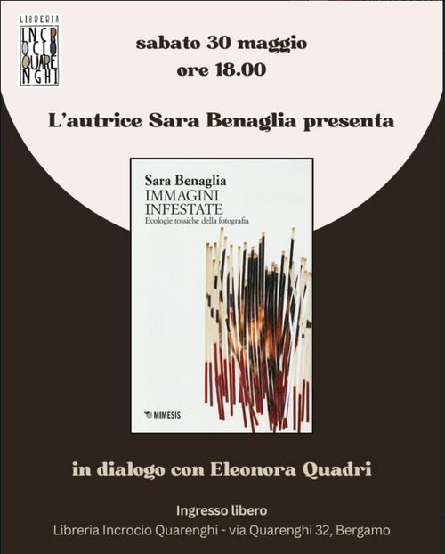 Presentazione di IMMAGINI INFESTATE. ECOLOGIE TOSSICHE DELLA FOTOGRAFIA