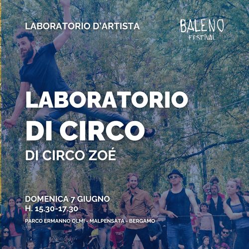 LABORATORIO DI CIRCO | BALENO FESTIVAL