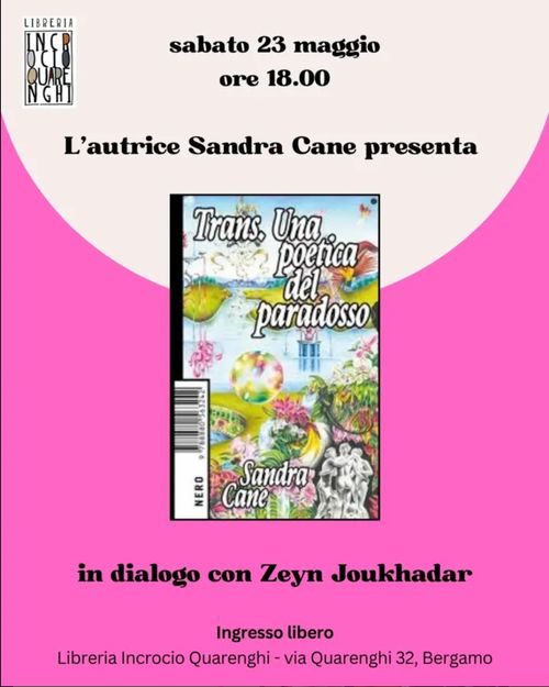 Presentazione di "Trans - Una poetica del paradosso"